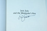 Jack Zulu and the Waylander's Key (2022) by Sam D. Smith & J. C. Smith [Signed Copy]