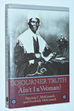 Sojourner Truth Ain't I a Woman? by Patricia and Frederick McKissack (1992) Inscribed by Authors