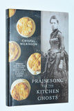 Praisesong for the Kitchen Ghosts by Crystal Wilkinson (2024) Hardcover