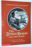 The Dream Keeper and other poems by Langston Hughes (1996) Scholastic Edition illustrated by Brian Pinkney