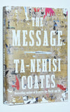 The Message by Ta-Nehisi Coates (2024) 1st Hardcover Edition. 5th Printing