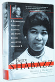 Betty Shabazz: A Remarkable Story of Survival and Faith Before and After Malcolm X (2003) 1st Hardcover Printing