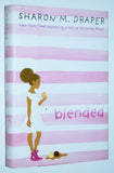 blended (2018) by Sharon M. Draper 1st Edition, 1st Printing / HC