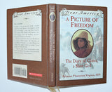 [Dear America] A Picture of Freedom: The Diary of Clotee, a Slave Girl / 1st Hardcover Edition (1997)