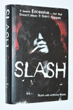 SLASH by Slash and Anthony Bozza (2008) Rock and Roll Memior / Softcover Edition
