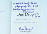 One Drop: My Father's Hidden Life: A Story of Race and Family Secrets by Bliss Broyard (2007) Inscribed by the author