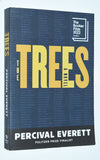 TREES by Percival Everett (2021) Softcover Edition / 5th printing