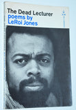 The Dead Lecturer (1964) by LeRoi Jones / 1st Softcover Edition, 10th Printing / Vintage Paperback
