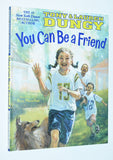 You can Be a Friend by Tony & Lauren Dungy (2011) 1st Hardcover Printing