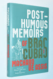 [BRAZIL] Posthumous Memoirs of Brás Cubas: A Novel by Joaquim Maria Machado de Assis