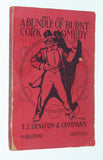 A Bundle of Burnt Cork Comedy- Original Cross-Fire Conversations, Gags, Retorts, Minstrel Monologues and Stump Speeches (1905) by Harry L Newton