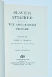 Slavery Attacked : The Abolitionist Crusade by John  L. Thomas (1965) Vintage Softcover