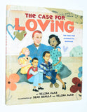 The Case For Loving The Fight For Interracial Marriage by Selina Alko & Sean Qualls (2015) 1st Hardcover, 4th Printing