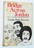 Bridge Across Jordan (1979) by Amelia Platts Boyton / 1st Hardcover Edition