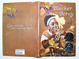 The Blacker the Berry by Joyce Carol Thomas & Floyd Cooper (2008) Hardcover