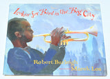 Looking For Bird In the Big City (2001) by Robert Burleigh & Marek Los (illustrator) 1st Edition/ 1st Printing