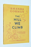 Amanda Gorman- The Hill We Climb: An Inaugural Poem for the Country (2021) Hardcover 1st Edition / 1st Printing