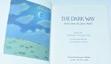 The Dark Way: Stories from the Spirit World by Virginia Hamilton (1990) 1st Hardcover Edition / 1st Printing