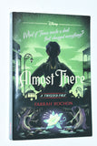 Almost There: A Twisted Tale by Farrah Rochon (2023) 1st Scholastic Paperback Printing