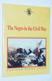 The Negro in the Civil War (1988) Illustrated Civil War Times