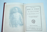 The Life and Career of Sir Henry M. Stanley, The African Explorer (1903) by ARTHUR MONTEFIORE