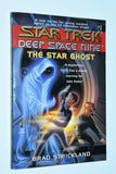 Star Trek Deep Space Nine- The Star Ghost by Brad Strickland  (1994)