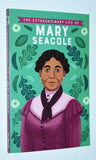 The Extraordinary Life of Mary Seacole (2020) by Naida Redgrave [Jamaica]