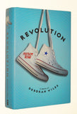Revolution A Novel by Deborah Wiles (2014) 1st Printing