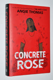 Concrete Rose (2021) by Angie Thomas / 1st Hardcover Printing