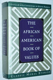 The African American Book of Values (1998) edited by Steven Barbosa
