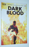 DARK BLOOD (2021) #1-6 complete set / by LaToya Morgan and Walt Barna / Boom! Studios