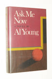 Al Young - ASK ME NOW (1980) 1st Hardcover Edition / novel