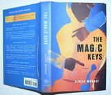The Magic Keys by Albert Murray (2005) First Edition. First Printing. Hardcover
