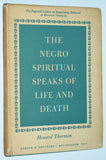 The Negro Spiritual Speaks of Life and Death By Howard Thurman (1947)