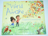 The World is Awake : A celebration of everyday blessings (2018) by Linsey Davis & Lucy Fleming (illustrations)