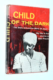 Child of the Dark: My Life In the Slums of Sao Paulo (1962) by Carolina Maria De Jesus