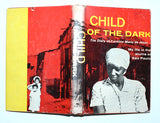 Child of the Dark: My Life In the Slums of Sao Paulo (1962) by Carolina Maria De Jesus