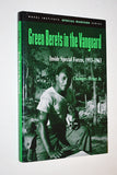 GREEN BERETS IN THE VANGUARD (Inside Special Forces 1953-1963) by Archer Chalmers Jr. [2001] SIGNED BY AUTHOR