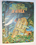FOLKTALES and FAIRY TALES OF AFRICA (1967) Vintage Cloth / Hardcover / Illustrated
