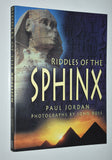 Riddles of the Sphinx by Paul Jordan Photographs by John Ross (1998)