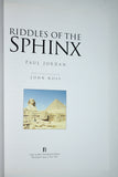 Riddles of the Sphinx by Paul Jordan Photographs by John Ross (1998)