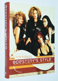 Destiny's Style: Bootylicious Fashion, Beauty, and Lifestyle Secrets from Destiny's Child (2002) by Zoe Alexander and Tina Knowles