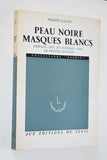 FRANTZ FANON- Peau Noire, Masques Blancs (1965) [French Language Edition]