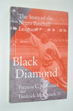 Black Diamond: The Story of the Negro Baseball Leagues (1998) by Pat McKissack