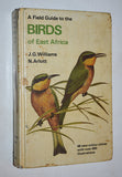 A Field Guide to the BIRDS OF EAST AFRICA (1985) by J.G. Williams & N. Arlott / HARDCOVER