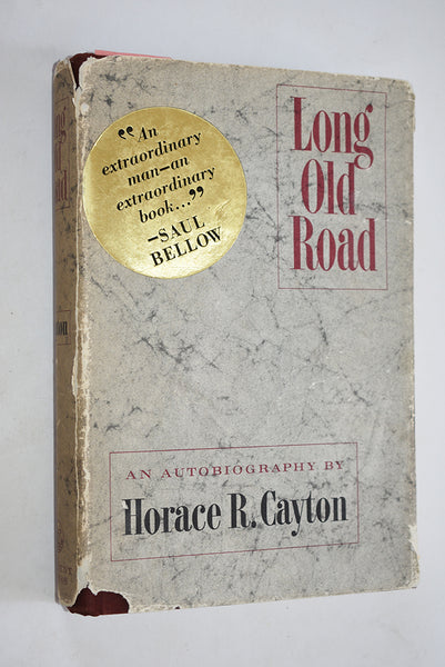 Long Old Road: An Autobiography by Horace R. Cayton (1965)  / SIGNED COPY