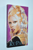 [LGBTQ] Lettin' It All Hang Out: An Autobiography by RuPaul (1995)