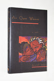 Devorah Major- AN OPEN WEAVE (1995) Hardcover / 1st Edition/ 1st Printing [Novel]