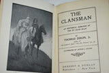 KU KLUX KLAN- The Clansman: A Historical Romance of the Ku Klux Klan / 1903 / REPRINT - Grosset & Dunlap [NOVEL]