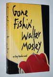 Walter Mosley- Gone Fishin' (1997) 1st Edition. 2nd Printing / Hardcover / Easy Rawlins Mystery